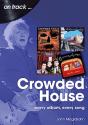 Crowded House On Track - Preview