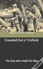 Crowded Out O' Crofield