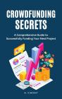 Crowdfunding Secrets - Preview