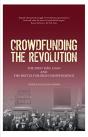 Crowdfunding The Revolution - Preview