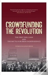 Crowdfunding The Revolution