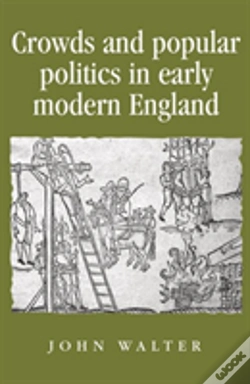 Capa do artigo Crowds And Popular Politics In Early Modern England