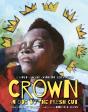 Crown: An Ode To The Fresh Cut - Preview