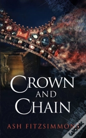 Crown And Chain: Stranger Magics, Book F