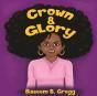 Crown & Glory - Preview