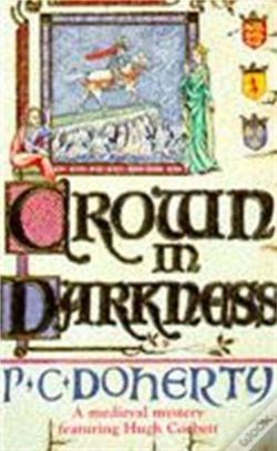 Capa do artigo Crown In Darkness (Hugh Corbett Mysteries, Book 2)