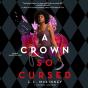 Crown So Cursed - Preview