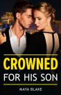 Crowned For His Son - Preview