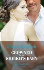 Crowned For The Sheikh'S Baby - Preview