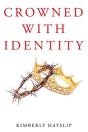 Crowned With Identity - Preview