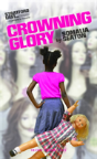 Crowning Glory - Preview
