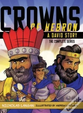 Crowns Of Hebron: A David Story: Compila