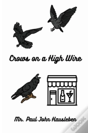 Capa do artigo Crows On A High Wire