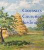 Croyances, Coutumes, Traditions - Preview