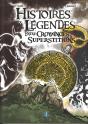 Croyances & Superstitions - Histoires & Legendes Croyances - Superstitions - Preview