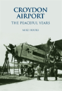Croydon Airport: The Peaceful Years - Preview