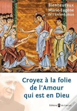 Capa do artigo Croyez À La Folie De L'Amour Qui Est En Dieu