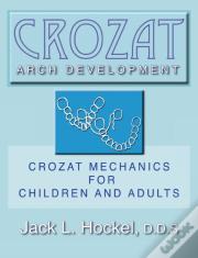 Crozat Arch Development