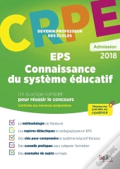 Crpe ; Devenir Professeur Des Écoles : Eps Connaissance Dy Système Éducatif (Édition 2018)