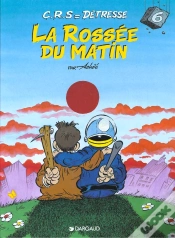 Capa do artigo C.R.S = Détresse Tome 6 : La Rossée Du Matin