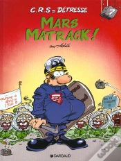 Capa do artigo C.R.S = Détresse Tome 7 : Mars Matrack !