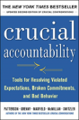 Crucial Accountability: Tools For Resolving Violated Expectations, Broken Commitments, And Bad Behavior, Second Edition - Preview