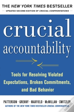 Capa do artigo Crucial Accountability: Tools For Resolving Violated Expectations, Broken Commitments, And Bad Behavior, Second Edition