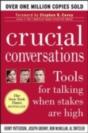 Crucial Conversations: Tools For Talking When Stakes Are High - Preview