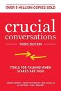 Crucial Conversations: Tools For Talking When Stakes Are High, Third Edition - Preview