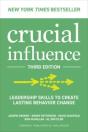Crucial Influence, Third Edition: Leadership Skills To Create Lasting Behavior Change - Preview