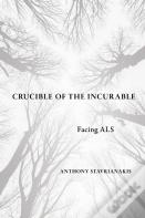 Crucible Of The Incurable