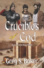 Crucibles Of God
