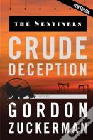 Crude Deception