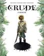 Crude - Preview
