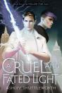 Cruel And Fated Light - Preview