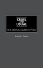 Cruel And Usual - Preview