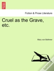 Capa do artigo Cruel As The Grave, Etc.