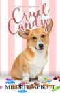 Cruel Candy - Preview