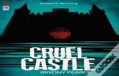 Cruel Castle