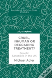 Cruel, Inhuman Or Degrading Treatment?