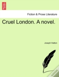 Capa do artigo Cruel London. A Novel.