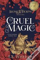 Cruel Magic