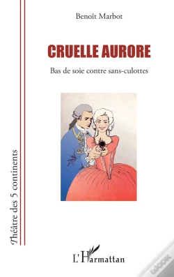 Capa do artigo Cruelle Aurore ; Bas De Soie Contre Sans-Culottes