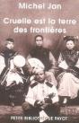 Cruelle Est La Terre Des Frontières - Preview
