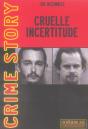 Cruelle Incertitude - Preview