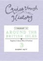 Cruise Through History - Itinerary 10 - Around The British Isles - Preview
