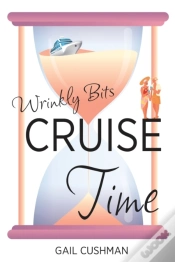 Capa do artigo Cruise Time (Wrinkly Bits Book 1)