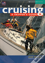 Cruising: A Skipper'S Guide