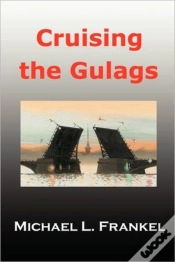 Capa do artigo Cruising The Gulags