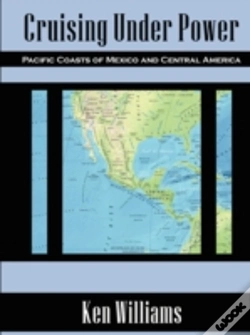 Capa do artigo Cruising Under Power - Pacific Coasts Of Mexico And Central America